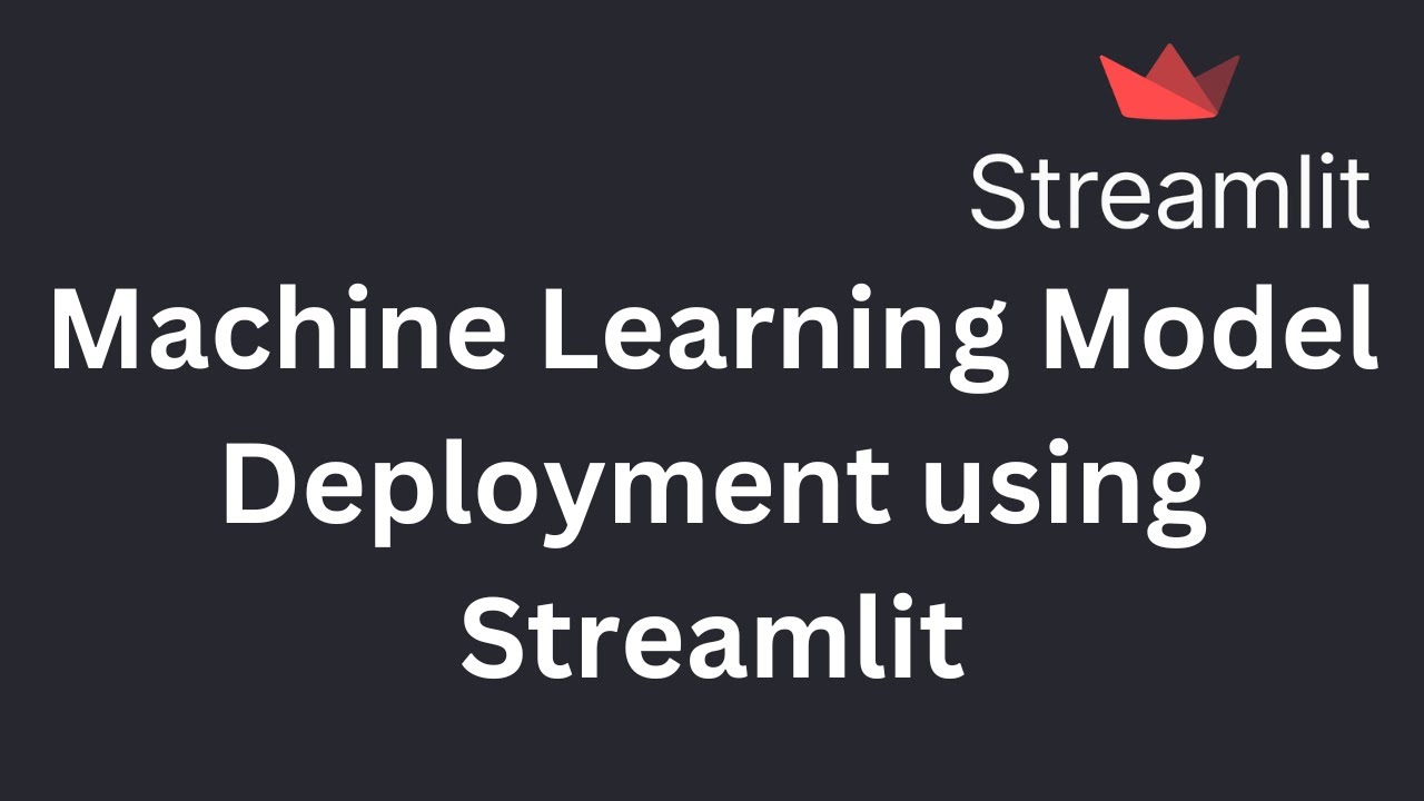Machine Learning Model Deployment Using Streamlit Python Streamlit