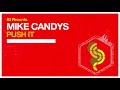 Mike Candys - Push It