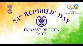 74th Republic Day, Embassy Of India Paris