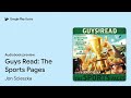 guys read the sports pages by jon scieszka · audiobook preview