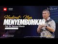 Hadirat-Nya Menyembuhkan - Pdt. Dr. Samuel Sianto