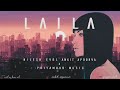 Laila | Nilesh Kumar X Ankit Apoorva