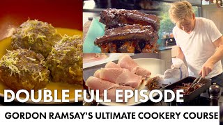 Gordon Ramsay's Guide To Stress Free Cooking | DOUBLE FULL EPISODE | Ultimate Cookery Course