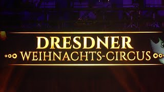 26.Dresdner Weihnachtscircus vom 15.12.2023 bis 7.01.2024