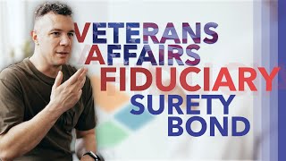 VA Fiduciary Surety Bond (Veterans Affairs Bond)