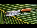 Rahasia Sepuh Air Garam (sepuhan bilah parang golok)