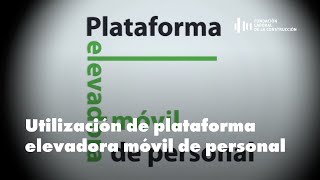 Seguridad y Salud | Utilización de Plataforma Elevadora Móvil de Personal | FLC