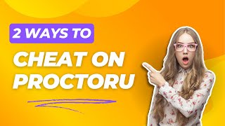 2 Ways To Cheat On Proctoru Guardian Browser Meazure Learning Cheating