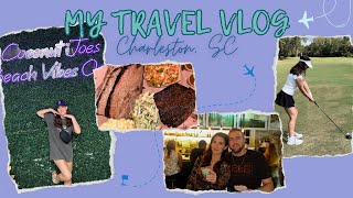 CHARLESTON TRAVEL VLOG | GOLFING | CARRIAGE GHOST TOUR | CARMELLA'S MARTINI'S | CHARLESTON, SC FOOD