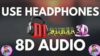 Saanson Ko | 8D Audio | Arijit Singh |Dj Surja 3D