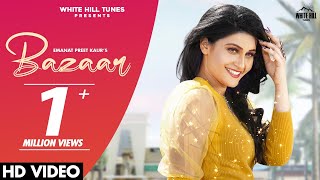 Bazaar (Full Video) | Emanat Preet Kaur Ft. Jashan