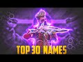 TOP 30 ATTITUDE NAMES FOR FREE FIRE 🤩 | UNIQUE NAMES |  BEST NICKNAMES 🤩 FOR FREE FIRE | Max Deepak