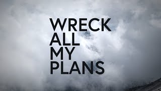 We Are Compass Worship - Wreck All My Plans
