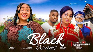 BLACK WATERS - Chioma Nwosu, Victory Michael, Thelma Chukwunwem, Latest 2024 Nigerian Movie