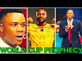 This will happen at the world cup. Prophet Uerbert Angel & prophet Telvin reveals hidden sècret