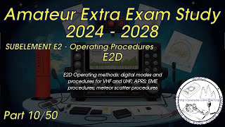 2024-2028 Amateur Extra License Study Part 10 - Subelement 2D Q1-11