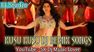 Kusu Kusu Remix Song | no copyright music | Fl Studio | SK Dj Music Lover