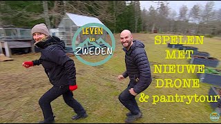 LEVEN IN ZWEDEN spelen met de nieuwe drone & pantrytour