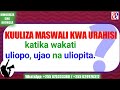 #JifunzeKiingereza PART 1: KUULIZA MASWALI KWA URAHISI KATIKA WAKATI ULIOPO,  ULIOPITA NA UJAO.