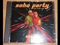 SOHO PARTY FEAT. BETTY LOVE - INTRO & SZÁLLJ! (ALBUM VERSION) (℗1995)