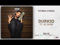 Stunna 4 Vegas - Durkio Ft. Lil Durk (BIG 4x)