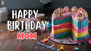 Mom Happy Birthday - Birthday Video Song | Birthday Songs With Names #billionbestwishes