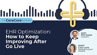 EHR Optimization: How to Keep Improving After Go Live