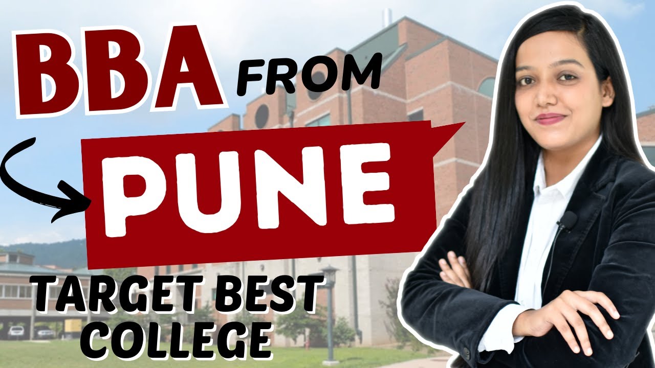 Top BBA Colleges In Pune || Fees Structure || Exam Accepted Or Direct ...