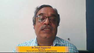 Subject : निद्रानाश आणि कोरोना (Insomnia and Corona) By Dr Umesh Nagapurkar - Psychiatrist