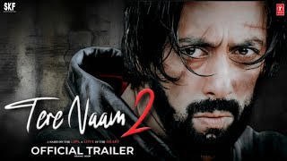 Tere Naam 2 Official Trailer | Tere Naam Movie Salman Khan | Tere Naam Full Movie Tere Naam 2