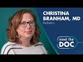 Meet the Doc: Christina Branham, MD