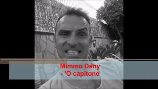 Mimmo Dany - 'O capitone (Official audio)