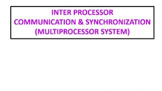 Interprocessor Communication and Syncronization (Computer Architecture)