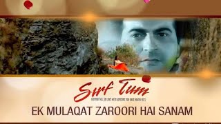 Ek Mulakat Zaruri Hai Sanam | Sirf Tum | Jasinder Narula | 1 Hour Loop
