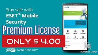 Premium License Eset Mobile Security Only $ 4.00