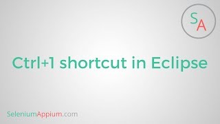 Ctrl+1 shortcut in eclipse
