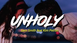 Unholy - Sam Smith feat Kim Petras || Lirik dan Terjemahan Indonesia || Lagu Viral di Tiktok