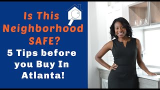 Atlanta Safe Neighborhoods - Atlanta Crime Map (Is your neigborhood safe?)