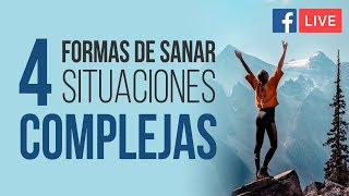 4 formas de sanar situaciones complejas - Sesión de reconexión - Facebook Live - Ricardo Perret