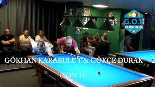 Gökhan Karabulut \u0026 Gökçe Durak (G.O.Paşa Bilardo Turnuvası Son 32)