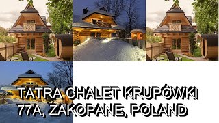 Tatra Chalet Krupówki 77A, Zakopane, Poland