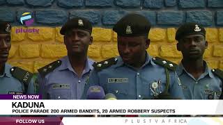 Kaduna Police Parade 200 Armed Bandits, 20 Armed Robbery Suspects | NEWS