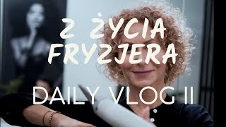 Dzień z życia Fryzjera #2 - Coś tam pracujemy