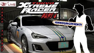 I'm a Team of One 【Xtreme Tokyo Racer】+ Announcement  | Part 4