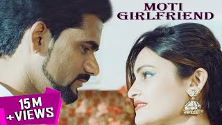 मोटी गर्लफ्रेंड | Moti Girlfriend - Romantic Song | Raju Punjabi | Mehar Risky & Mahi Chaudhary
