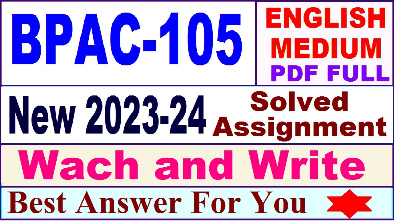 BPAC 105 Solved Assignment 2023-24 In English / Bpac 105 Solved ...