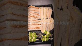 Buffet Sandwich Platter Idea | Part 2 #sandwiches #foodshorts #food