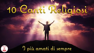 10 CANTI RELIGIOSI: I più amati di sempre - Loda il Signore con noi | LYRICS VIDEO