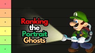 Luigi's Mansion Portrait Ghost Tier List