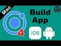Ionic 4 Build App – IOS, Android, Web – (Mac Tutorial)